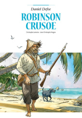 Okładka książki Robinson Crusoe Christophe Lemoine, Jean-Christophe Vergne, Fred Vignaux