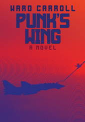 Okładka książki Punk's Wing Ward Carroll