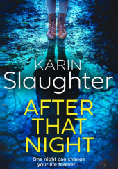 Okładka książki After that Night Karin Slaughter