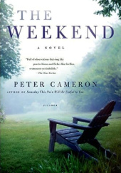 Okładka książki The Weekend Peter Cameron