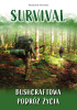 Survival. Bushcraftowa podróż życia