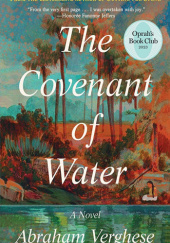 Okładka książki The Covenant of Water Abraham Verghese