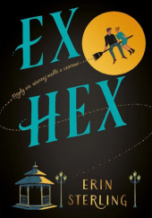 Okładka książki Ex Hex Erin Sterling