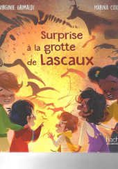 Okładka książki Surprise a la grotte de Lascaux Marina Coudray, Virginie Grimaldi