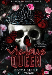 Okładka książki Vicious Queen Claudia Lymari, Becca Steele