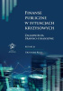 Okładka książki Finanse publiczne w sytuacjach kryzysowych. Zagadnienia prawno-finansowe Grzegorz Kuca