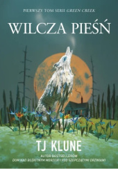 Okładka książki Wilcza pieśń TJ Klune