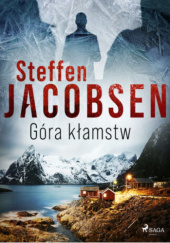 Okładka książki Góra kłamstw Steffen Jacobsen
