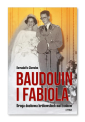 Okładka książki Baoudouin i Fabiola Bernadette Chovelon