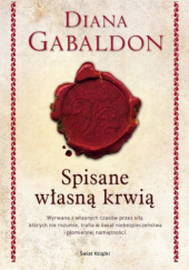 Okładka książki Spisane własną krwią Diana Gabaldon