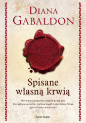 Okładka książki Spisane własną krwią (Elegancka edycja) Diana Gabaldon