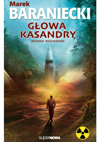 Głowa Kasandry [wydanie rozszerzone]