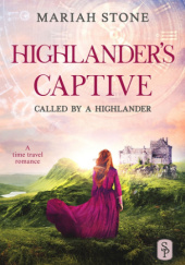 Okładka książki Highlander's Captive Mariah Stone
