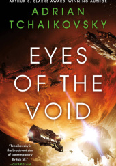 Okładka książki Eyes of the Void Adrian Tchaikovsky