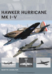 Okładka książki Hawker Hurricane Mk I–V Martyn Chorlton