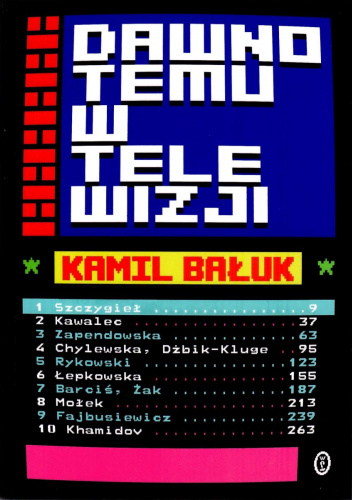 Dawno temu w telewizji | Kamil Bałuk