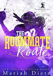 Okładka książki The Roommate Route Mariah Dietz