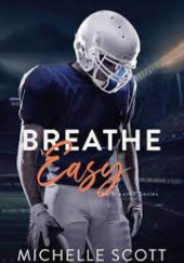 Okładka książki Breathe Easy Michelle Scott