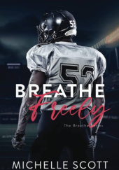 Okładka książki Breathe Freely Michelle Scott