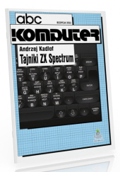 Okładka książki abc KOMPUTER Tajniki ZX Spectrum REEDYCJA 2023 Andrzej Kadlof