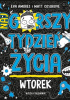 Okładka książki Najgorszy tydzień życia. Wtorek Eva Amores,&nbsp;Matt Cosgrove