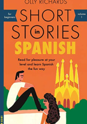 Okładka książki Short Stories in Spanish for Beginners Olly Richards