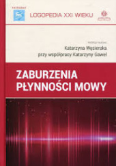 Okładka książki Zaburzenia płynności mowy Katarzyna Węsierska