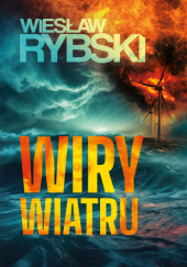 Okładka książki Wiry wiatru Wiesław Rybski
