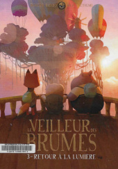 Okładka książki Le veilleur des brumes. Retour a la lumiere (3) Robert Kondo