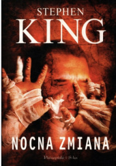 Okładka książki Nocna zmiana Stephen King