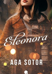 Okładka książki Eleonora Aga Sotor
