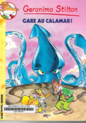 Okładka książki Gare au calamar! Geronimo Stilton