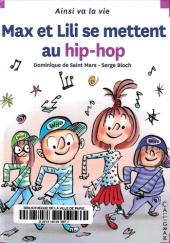 Okładka książki Max et Lili se mettent au hip-hop Dominique de Saint Mars