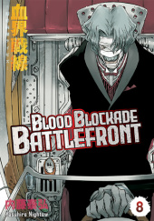 Okładka książki Blood Blockade Battlefront #8 Yasuhiro Nightow