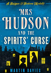 Okładka książki Mrs Hudson and the Spirits' Curse Martin Davies