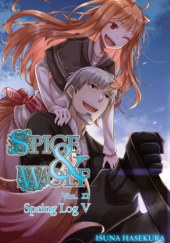 Okładka książki Spice and Wolf, Vol. 22 (light novel) Isuna Hasekura