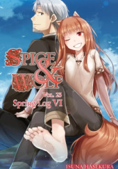 Okładka książki Spice and Wolf, Vol. 23 (light novel) Isuna Hasekura