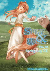 Okładka książki Spice and Wolf, Vol. 24 (light novel) Isuna Hasekura