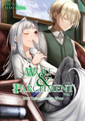 Okładka książki Wolf and Parchment: New Theory Spice and Wolf, Vol. 7 (light novel) Isuna Hasekura