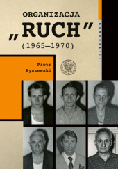Organizacja „Ruch” (1965–1970)