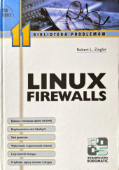 Okładka książki Linux. Firewalls Robert L. Ziegler