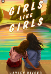 Okładka książki Girls like girls Hayley Kiyoko