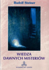 Okładka książki Wiedza Dawnych Misteriów Rudolf Steiner