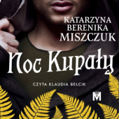 Okładka książki Noc Kupały Katarzyna Berenika Miszczuk