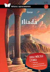 Okładka książki Iliada. Z opracowaniem Homer