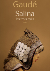 Okładka książki Salina. Les trois exils Laurent Gaudé