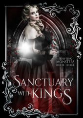 Okładka książki Sanctuary with Kings Kathryn Moon