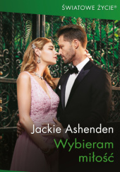 Okładka książki Wybieram miłość Jackie Ashenden