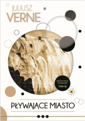 Okładka książki Miasto pływające Juliusz Verne