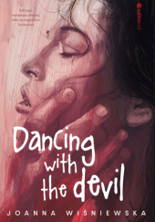 Okładka książki Dancing with the Devil Joanna Wiśniewska